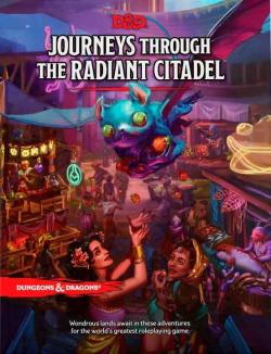 Journeys Through The Radiant Citadel