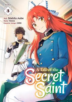 A Tale of the Secret Saint Vol 3