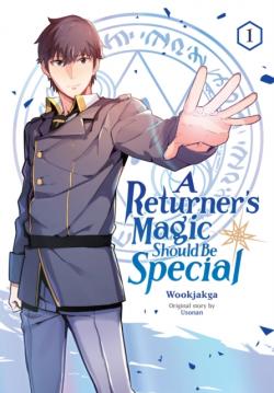 A Returner's Magic Should Be Special Vol 1