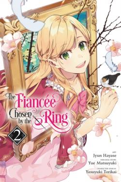 The Fiancee Chosen by the Ring Vol 2