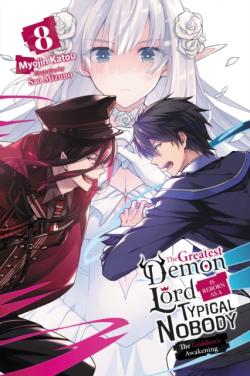 The Greatest Demon Lord is Reborn as a Typical Nobody Light Novel 8