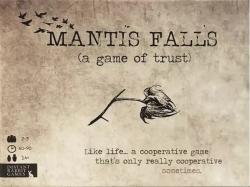 Mantis Falls - a game of trust