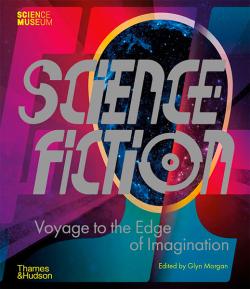 Science Fiction: Voyage to the Edge of Imagination