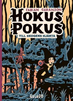 Hokus pokus 5 - Till Skogens hjärta