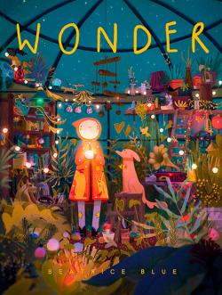 Wonder: The Art and Practice of Beatrice Blue