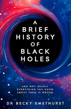 A Brief History of Black Holes