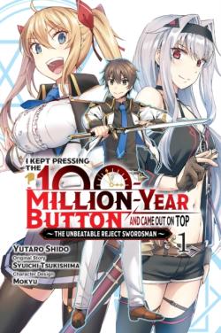 I Kept Pressing the 100-Million-Year Button Vol 1