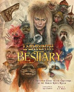 Bestiary - A Definitive Guide to The Creatures of the Goblin King's Realm