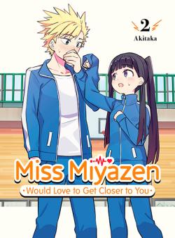 Miss Miyazen Would Love to Get Closer to You Vol 2