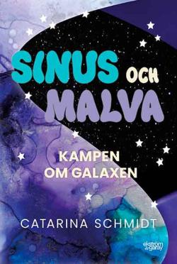 Sinus och Malva - Kampen om galaxen
