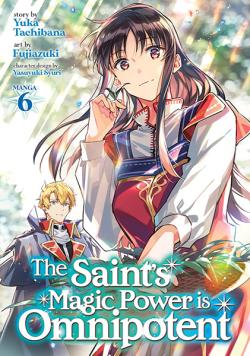 The Saint's Magic Power is Omnipotent Vol 6