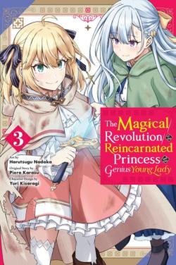 The Magical Revolution of the Reincarnated Princess Vol 3