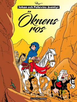 Johan & Pellevin 17: Öknens ros