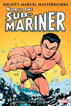Mighty Marvel Masterworks: Namor, the Sub-Mariner Vol. 1