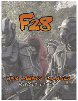 F28 (Fast 28) - War Always Changes (revised edition)