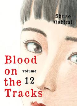 Blood on the Tracks, volume 12