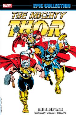 Thor Epic Collection Vol 19: The Thor War
