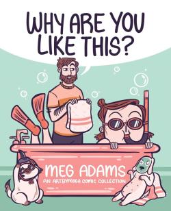 Why Are You Like This? An ArtbyMoga Comic Collection
