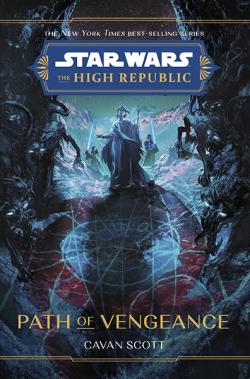 Path of Vengeance   (The High Republic)