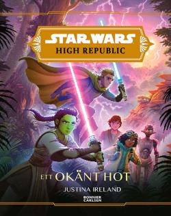 Star Wars High Republic - Ett okänt hot