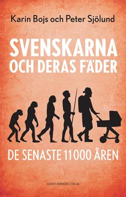 Svenskarna och deras fäder de senaste 11000 åren