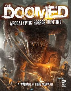 The Doomed: Apocalyptic Horror Hunting: A Wargame