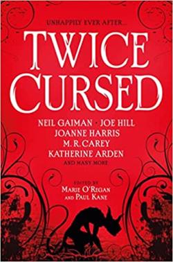 Twice Cursed: An Anthology