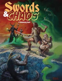 Swords & Chaos RPG: Core Book