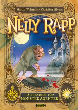 Nelly Rapp - Fälthandbok för monsteragenter