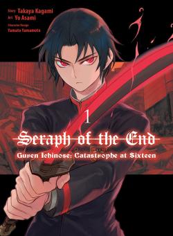 Seraph of the End Catastrophe at Sixteen 1