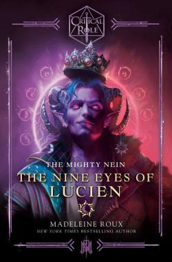 The Mighty Nein -The Nine Eyes of Lucien