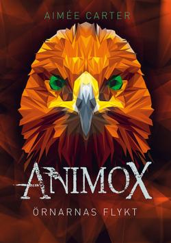 Animox 5 - Örnarnas flykt