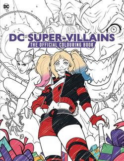 DC Super-Villains: The Official Colouring Book