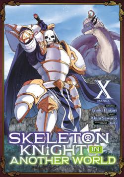 Skeleton Knight in Another World Vol 10