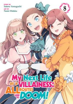 My Next Life as a Villainess: All Routes Lead to Doom! Vol 8