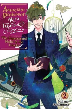 Associate Professor Akira Takatsuki's Conjecture Light Novel 2