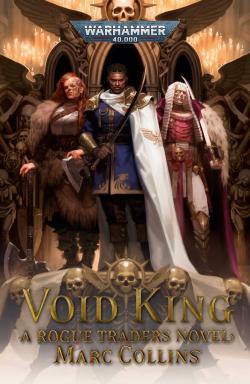 Void King - A Rogue Traders Novel