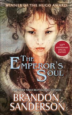 The Emperor's Soul (10th Anniversary Special Edition)