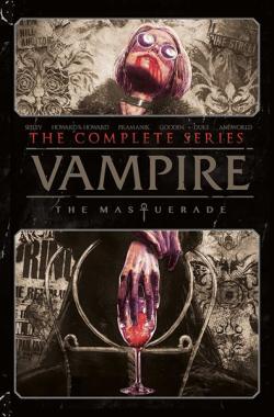 Vampire: The Masquerade - The Complete Series