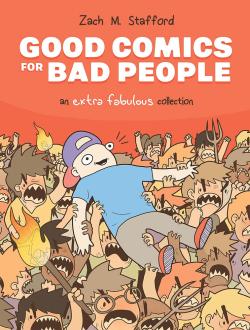 Good Comics for Bad People: