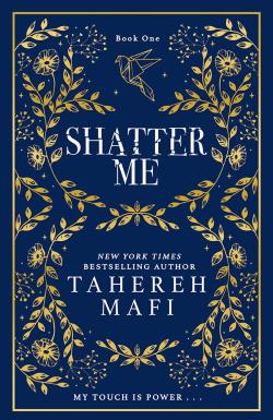 Shatter Me (Collector's Edition)