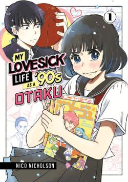 My Lovesick Life as a '90s Otaku 1