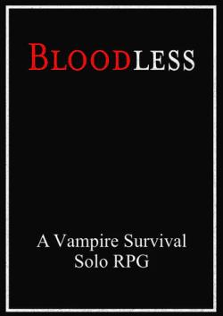 Bloodless - A Vampire Survival Solo RPG