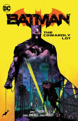 Batman Vol 4: The Cowardly Lot