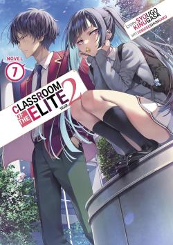 Classroom of the Elite Light Novel Year 2 Vol 7