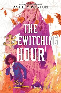 The Bewitching Hour: A Tara Prequel