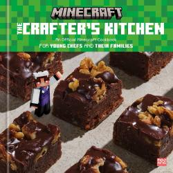 The Crafter's Kitchen: An Official Minecraft Cookbook
