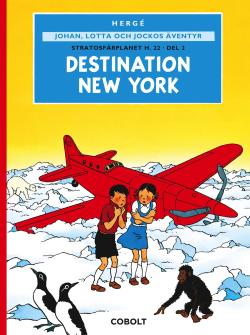 Johan, Lotta & Jockos äventyr 4: Destination New York
