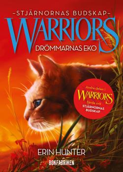 Warriors serie 4:2 - Drömmarnas eko