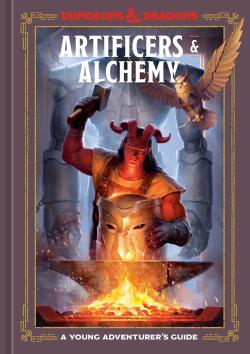 Artificers & Alchemy: A Young Adventurer's Guide
